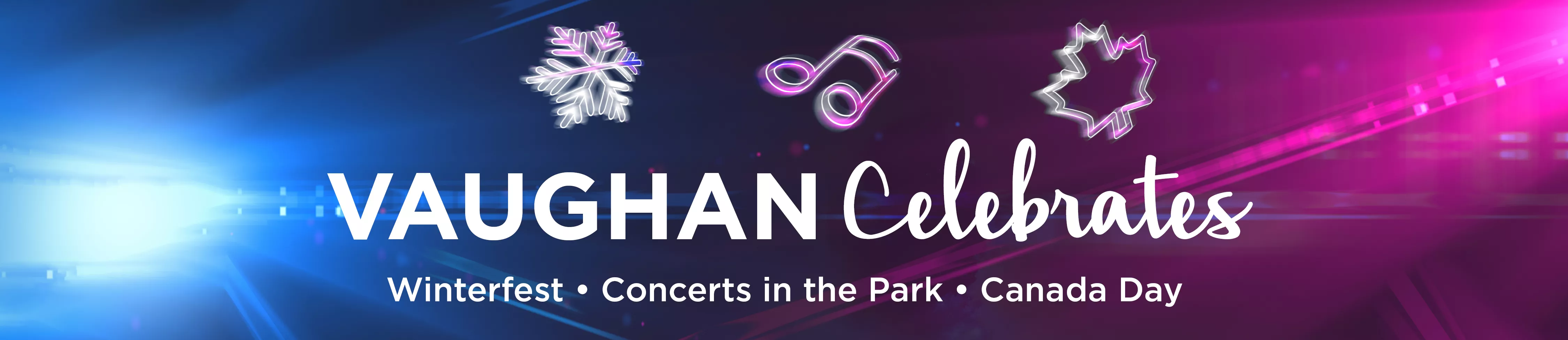 Blue and purple banner with snowflake, music note and leaf icon. Vaughan Celebrates, Winterfest, Concerts in the Park, Canada Day